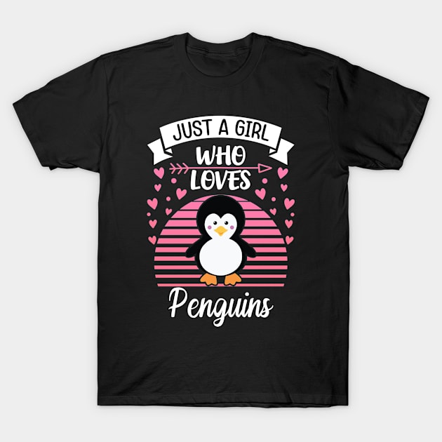 Just a Girl Who Loves Penguins T-Shirt by TeeDesignsWorks